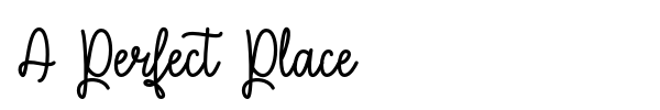 A Perfect Place font preview